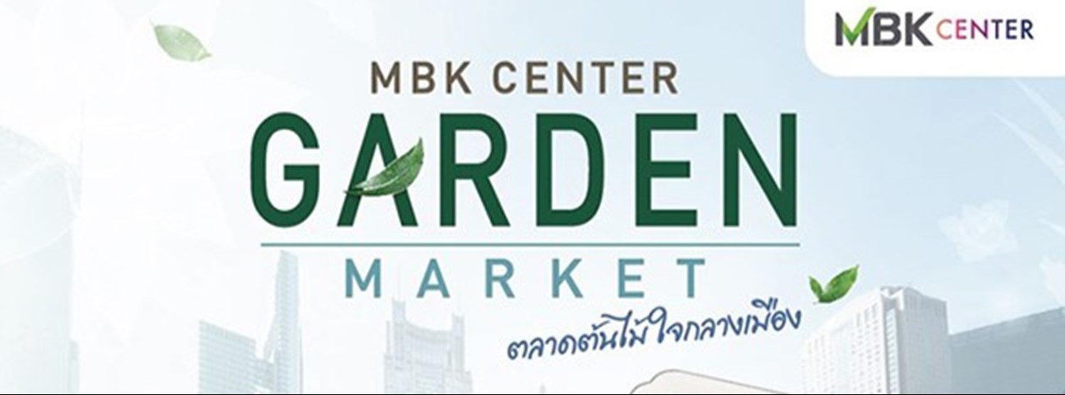 MBK Center Garden Market Zipevent