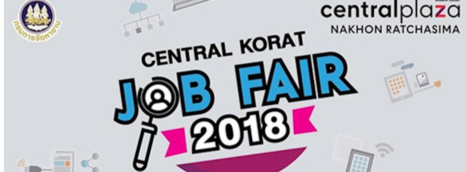 Central Korat Job Fair 2018 Zipevent