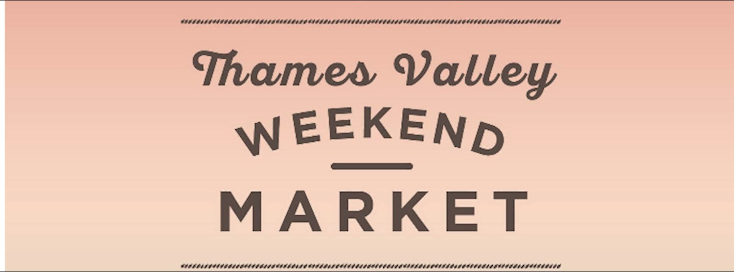 Thames Valley Weekend Market Zipevent