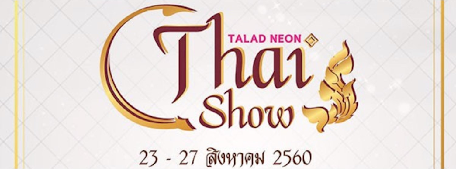 Talad Neon Thai Show Zipevent