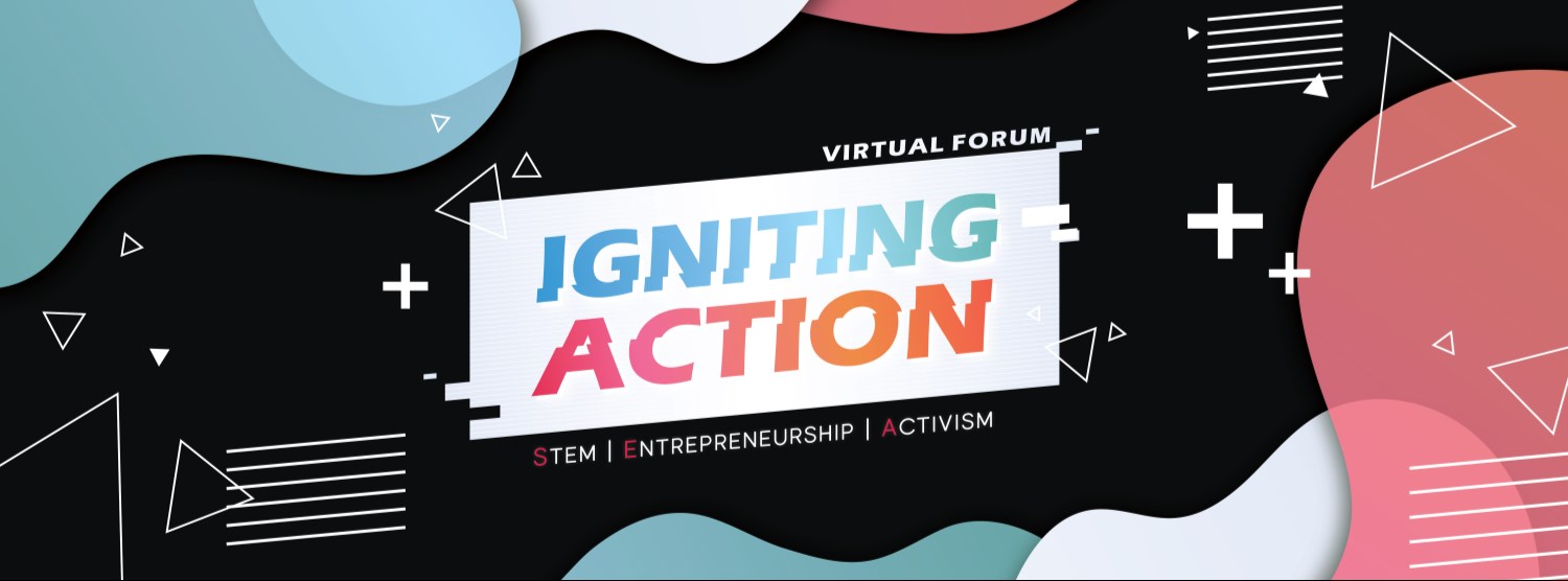Igniting Action: STEM, Entrepreneurship, Activism Zipevent