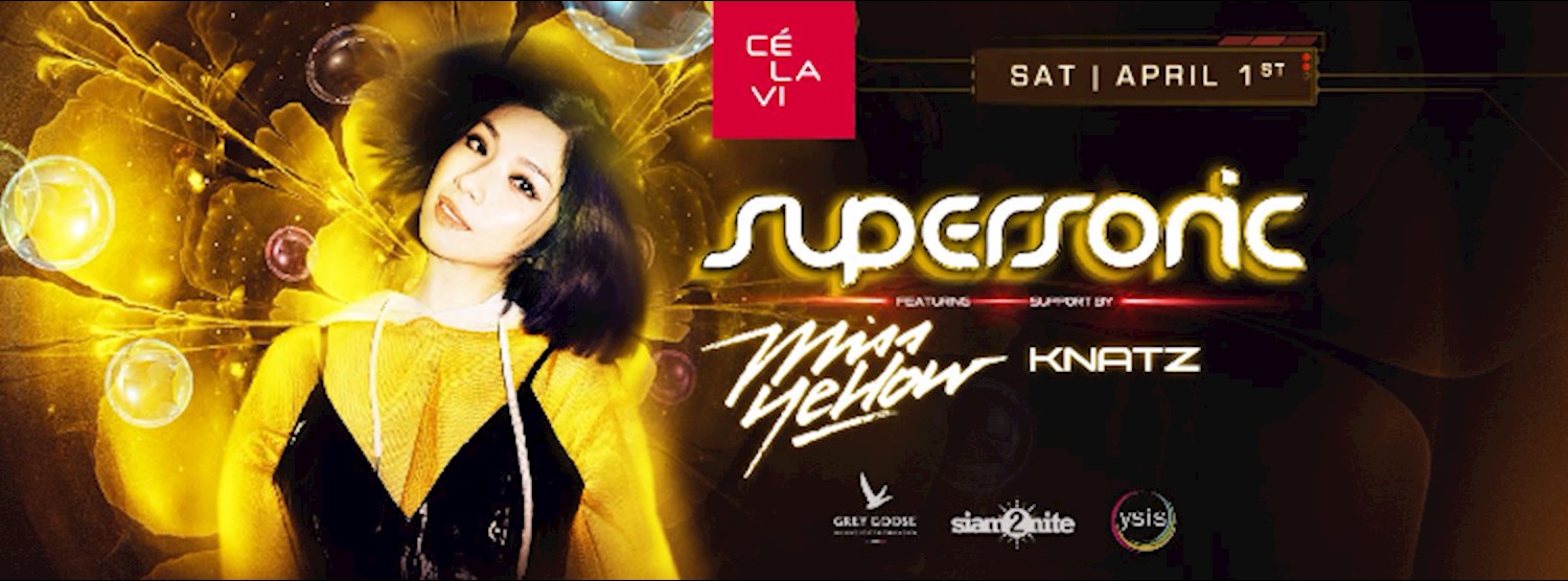 Supersonic Saturdays presents Miss Yellow April 1st at CLV BKK Zipevent