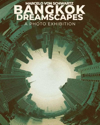 Bangkok Dreamscapes Zipevent