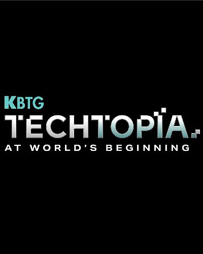 KBTG Techtopia: At World's Beginning Zipevent