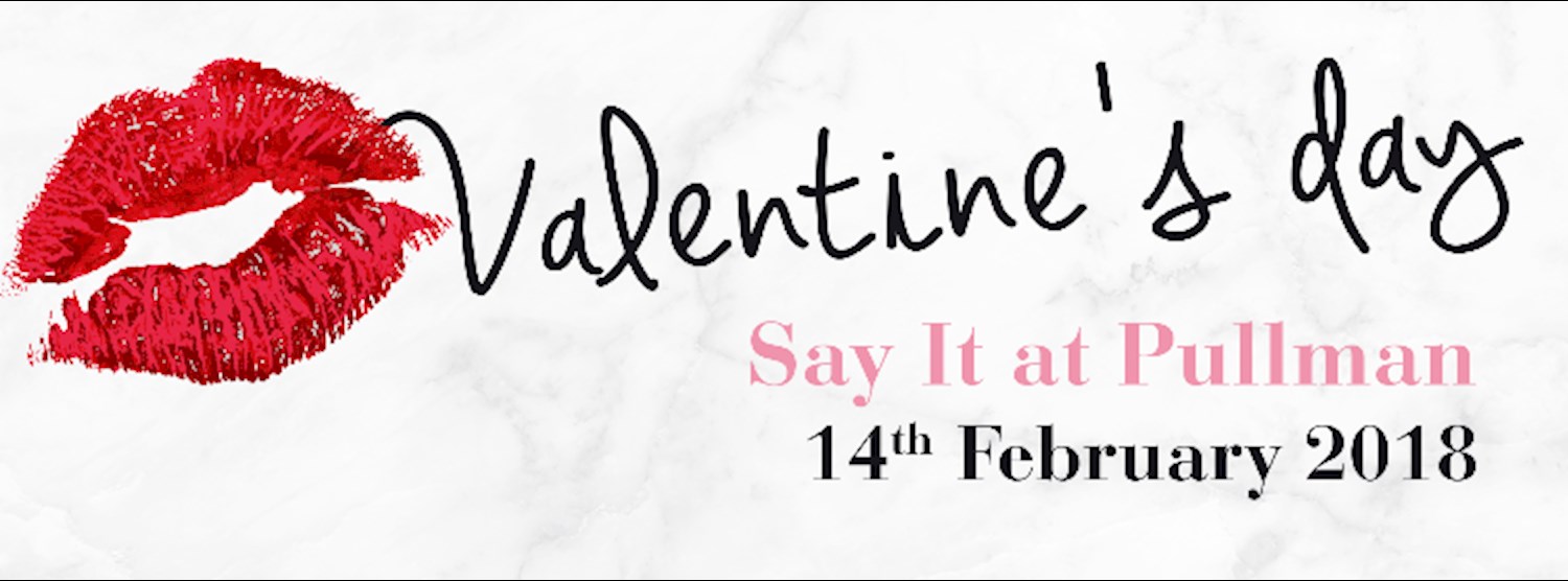 Valentine’s Day at Pullman Bangkok Grande Sukhumvit Zipevent