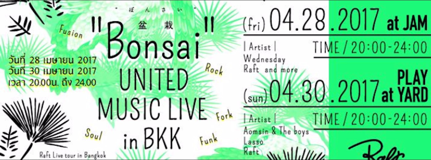 Bonsai /// United Music Live in Bangkok Zipevent