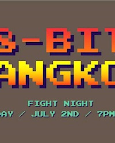 8-bit Bangkok - Fight Night Zipevent