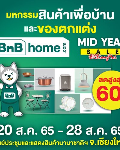 BNB Home Mid Year Sale @Chiangmai Zipevent