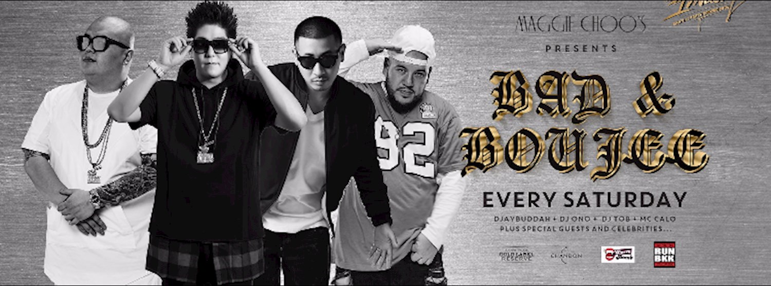 DJAYBUDDAH's B Day Bash "Bad & Boujee Saturdays" ft. Bangkok Invaders Zipevent