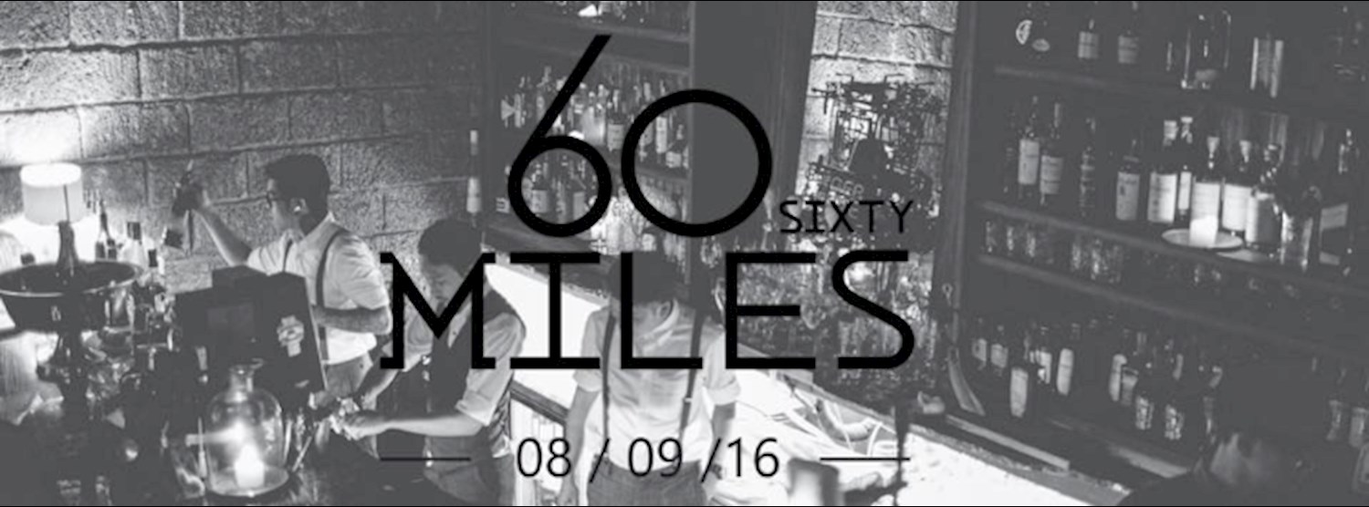 60 SIXTY MILES | BEDROOM AUDIO LIVE AT OLDER Zipevent