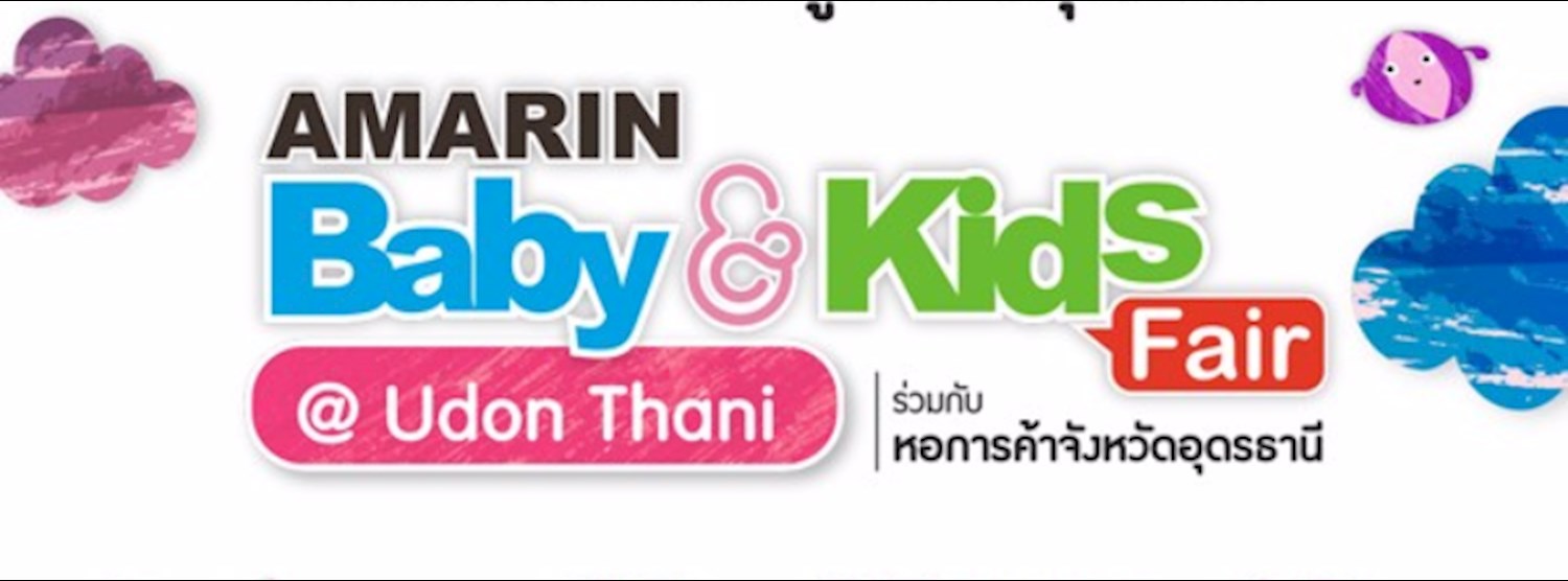 Amarin Baby & Kids Fair @อุดรธานี Zipevent
