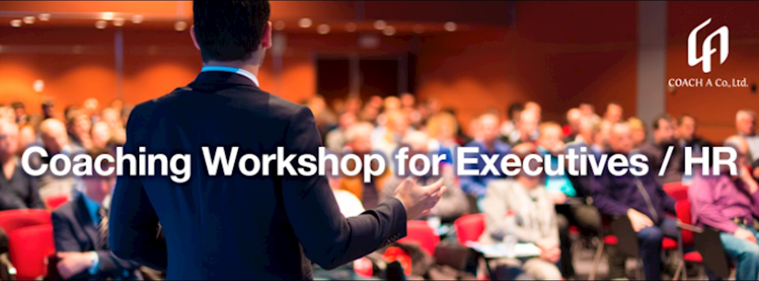 Free Coaching Open House for Executives/HR (Thai/Japanese) Zipevent