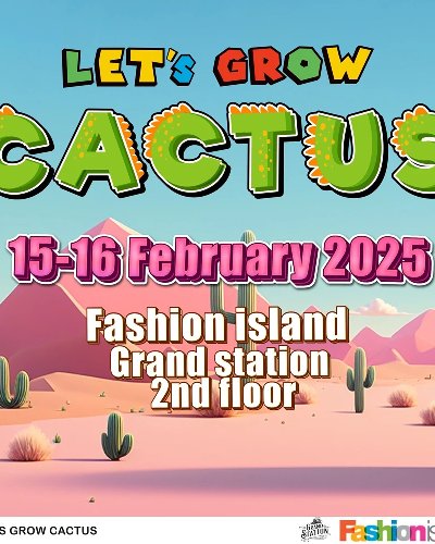 Let's Grow Cactus @Fashion island Zipevent