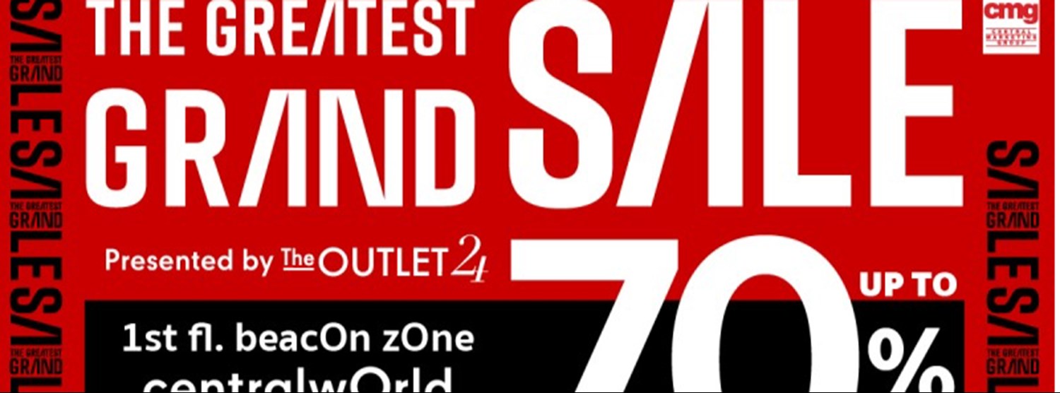 The Greatest Grand Sale @CentralWorld Zipevent