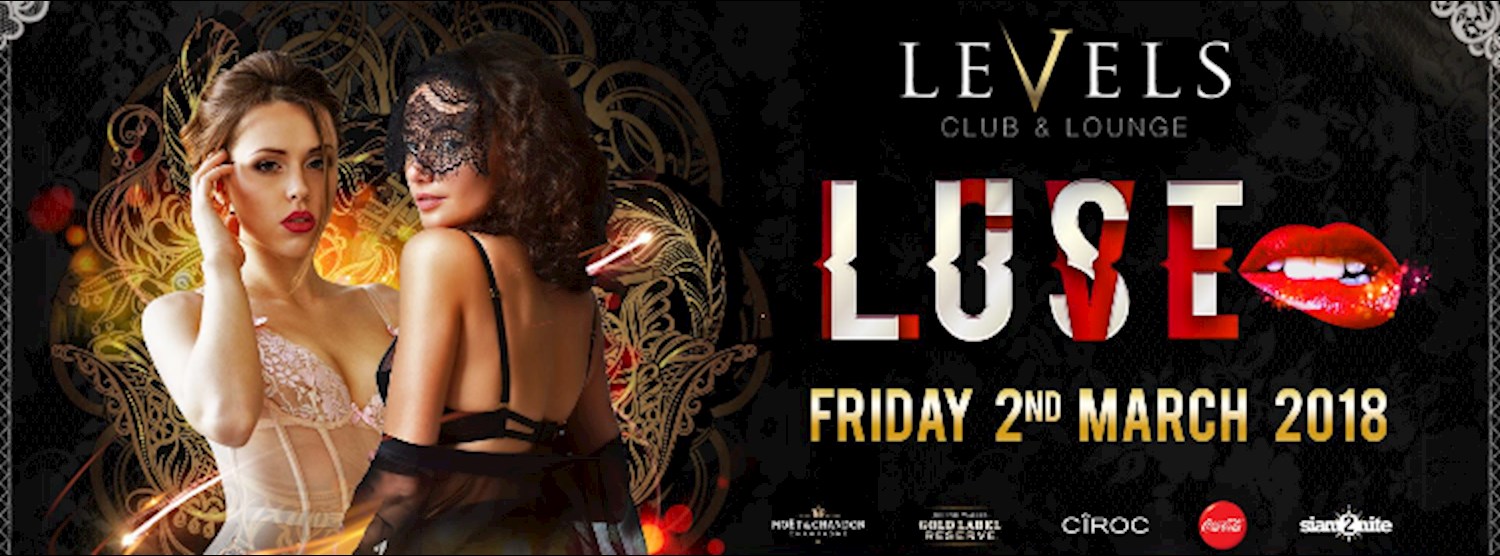 LUST l Every first Friday of the month at Levels Zipevent