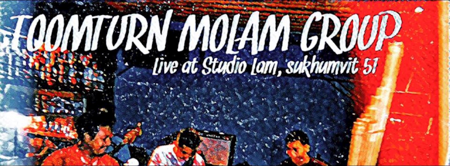 Wed Live Molam : Toomturn Molam Group Zipevent