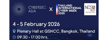 Cybersec Asia x Thailand International Cyber Week 2026 Zipevent