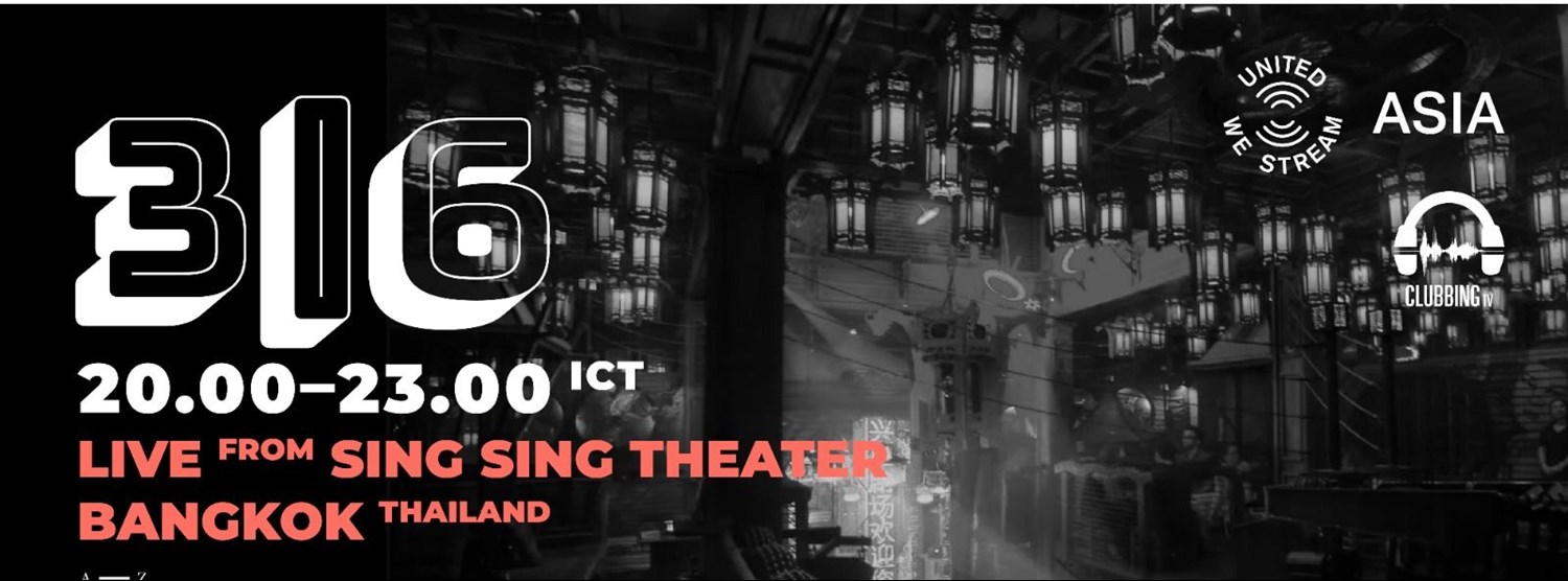 United We Stream Asia | Live From Sing Sing Theater [BKK] Zipevent