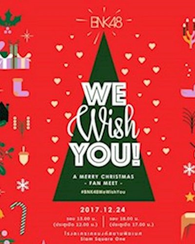 BNK48 WE WISH YOU! A Merry Christmas -Fan Meet- Zipevent