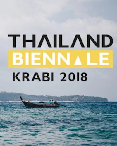 Thailand Biennale Krabi 2018 Zipevent