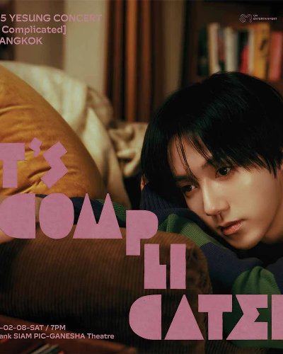 2025 YESUNG CONCERT [It’s Complicated] in Bangkok Zipevent
