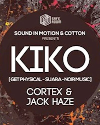 ★ KIKO ★ [ Get Physical - Suara - Noir Music ] 【★】SafeRoom【★】 Zipevent