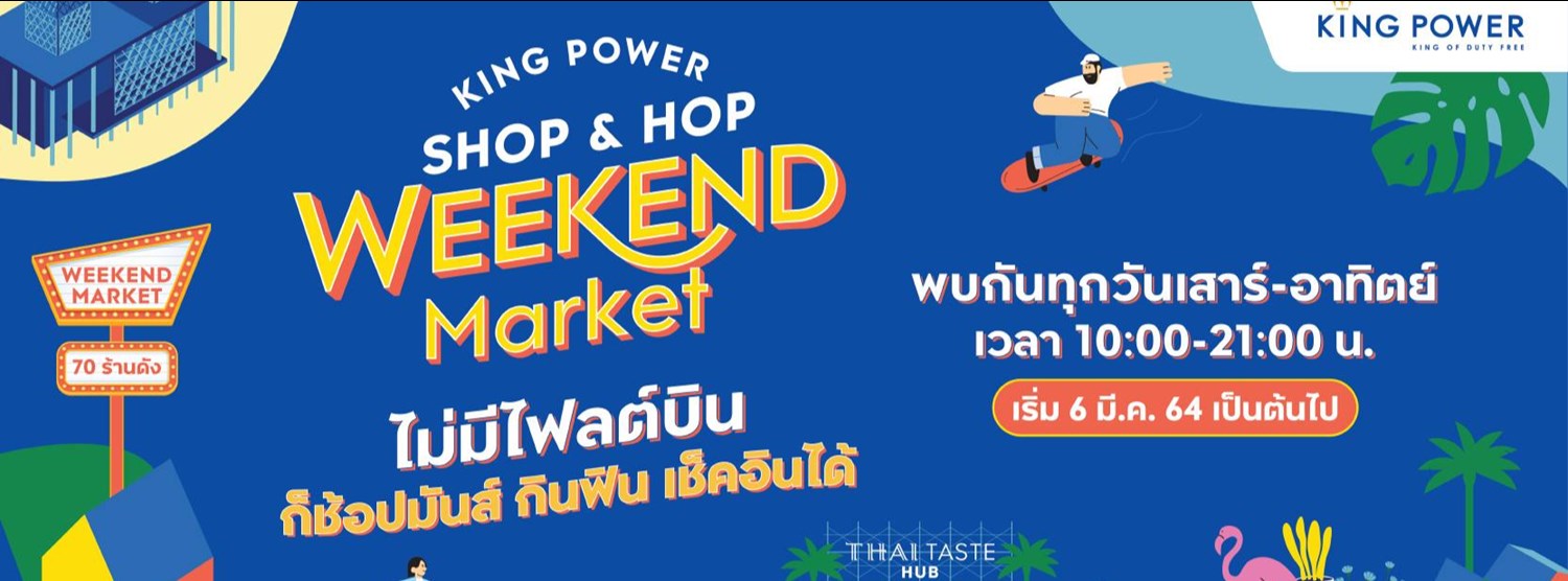 King Power Shop & Hop Weekend Market Zipevent