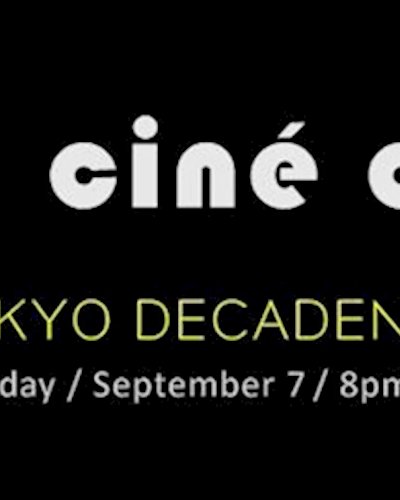 JAM CINÉ CLUB ("Tokyo Decadence", Urban Erotica) Zipevent