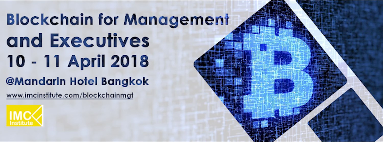 แนวคิดการประยุกต์ใช้ Blockchain ในอุตสาหกรรมต่างๆ 10-11 เม.ย.นี้ Zipevent