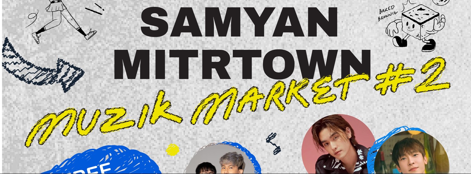 SAMYAN MITRTOWN MUZIK MARKET ครั้งที่ 2 Zipevent