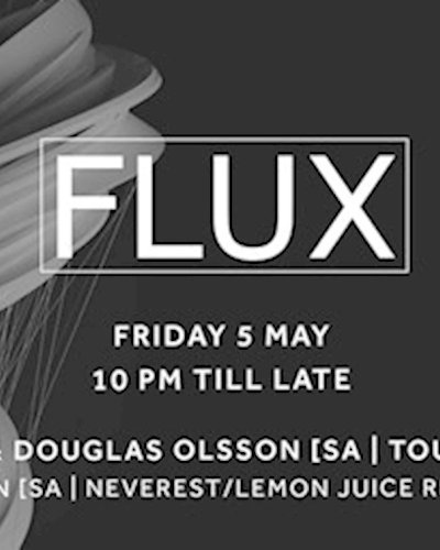 FLUX: A Homegrown Affair Zipevent