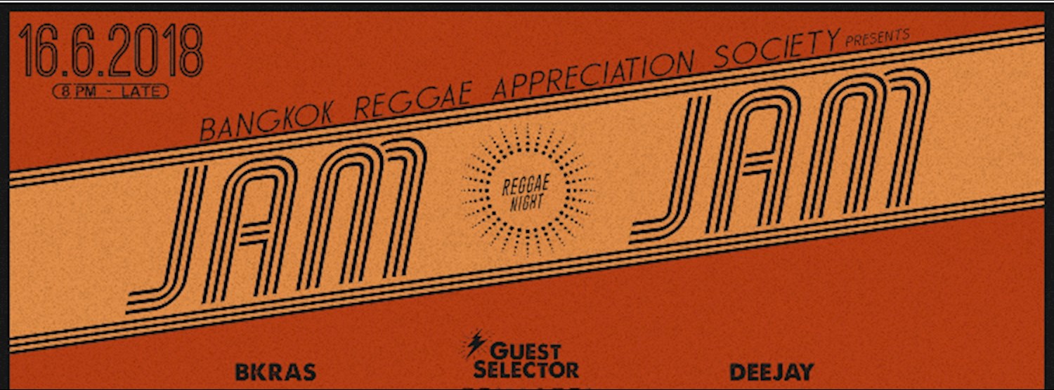 BKRAS presents 'Jam Jam Reggae Night' Zipevent