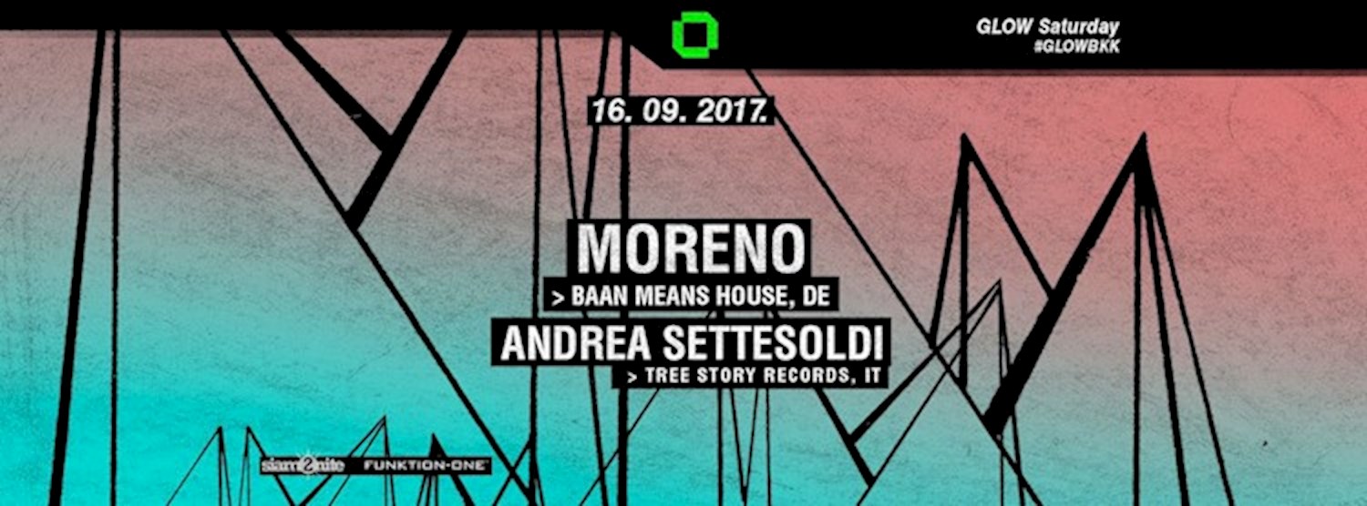 GLOW w/ Moreno Zipevent