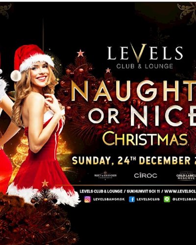 Naughty or Nice Christmas at Levels l Sunday 24th December 2017 Zipevent