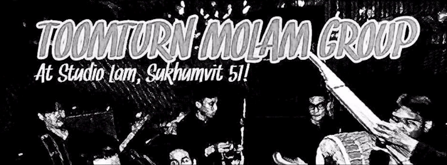 Wed Live Molam : Toomturn Molam Group Zipevent