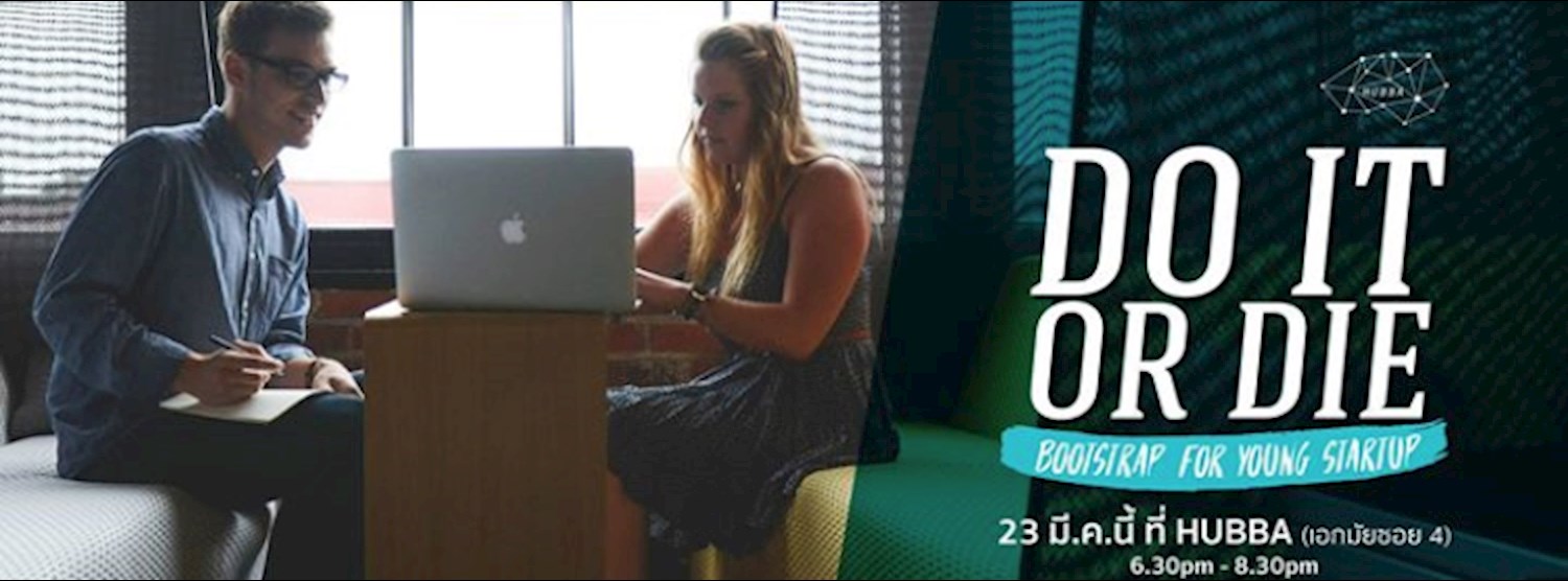 Do It or Die : Bootstrap for Young Startup Zipevent