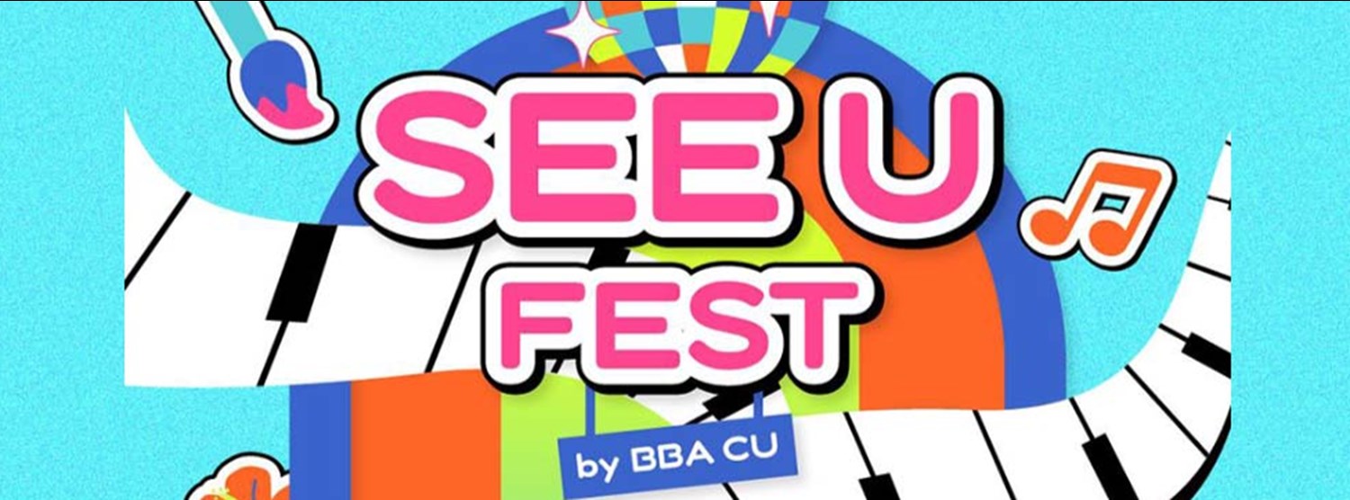 SEE U Fest by BBA CU Zipevent