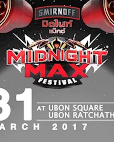 Smirnoff Midnight Max Presents Midnight Max Festival Zipevent