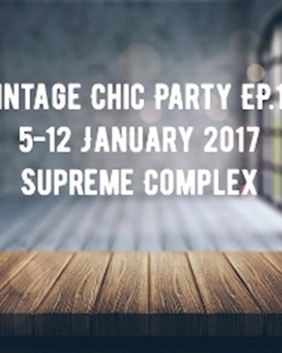 Vintage Chic Party EP.13 Zipevent