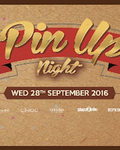 PIN UP at Levels l Wednesday 28th September 2016 Zipevent