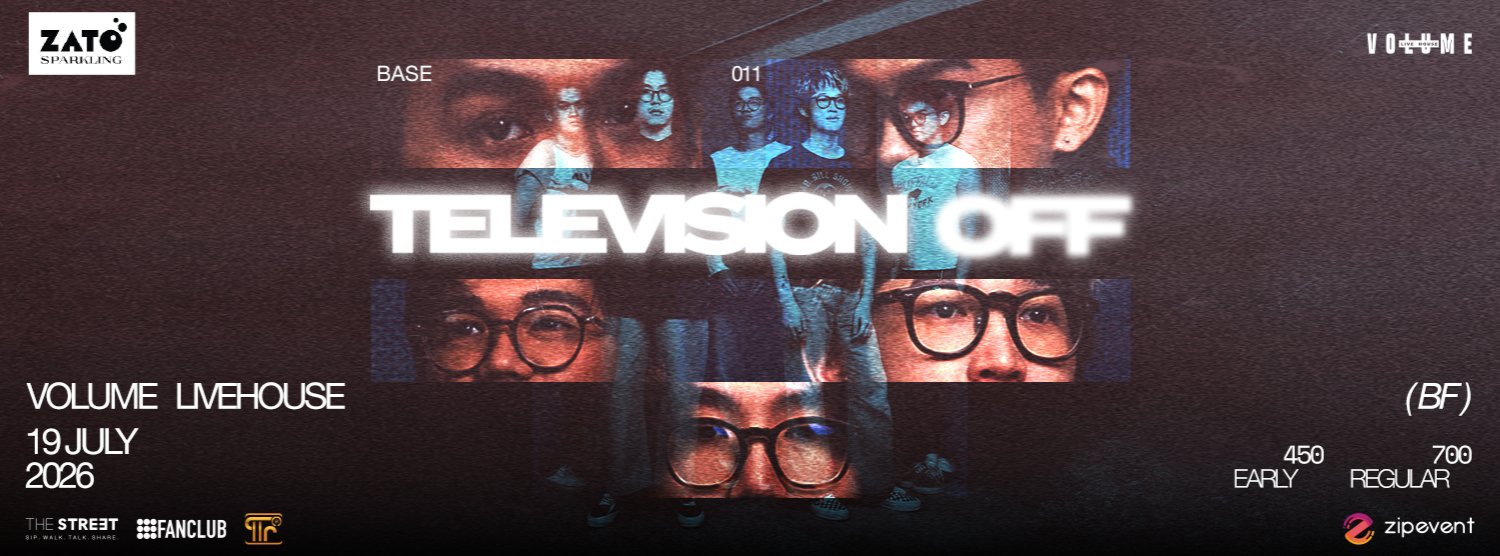 ZATO PRESENTS BASE 011 : TELEVISION OFF SPECIAL SHOW Zipevent