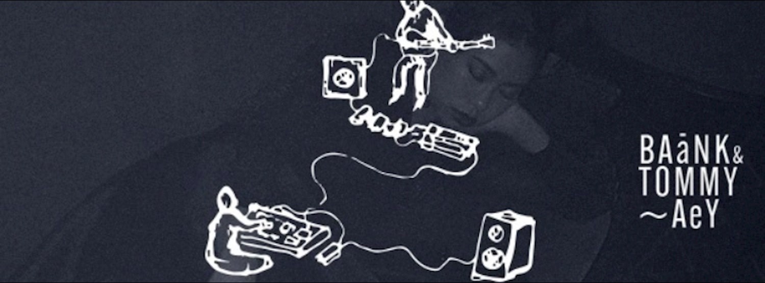 Baank & Tommy X Aey Kuljira Live at Studio Lam Zipevent