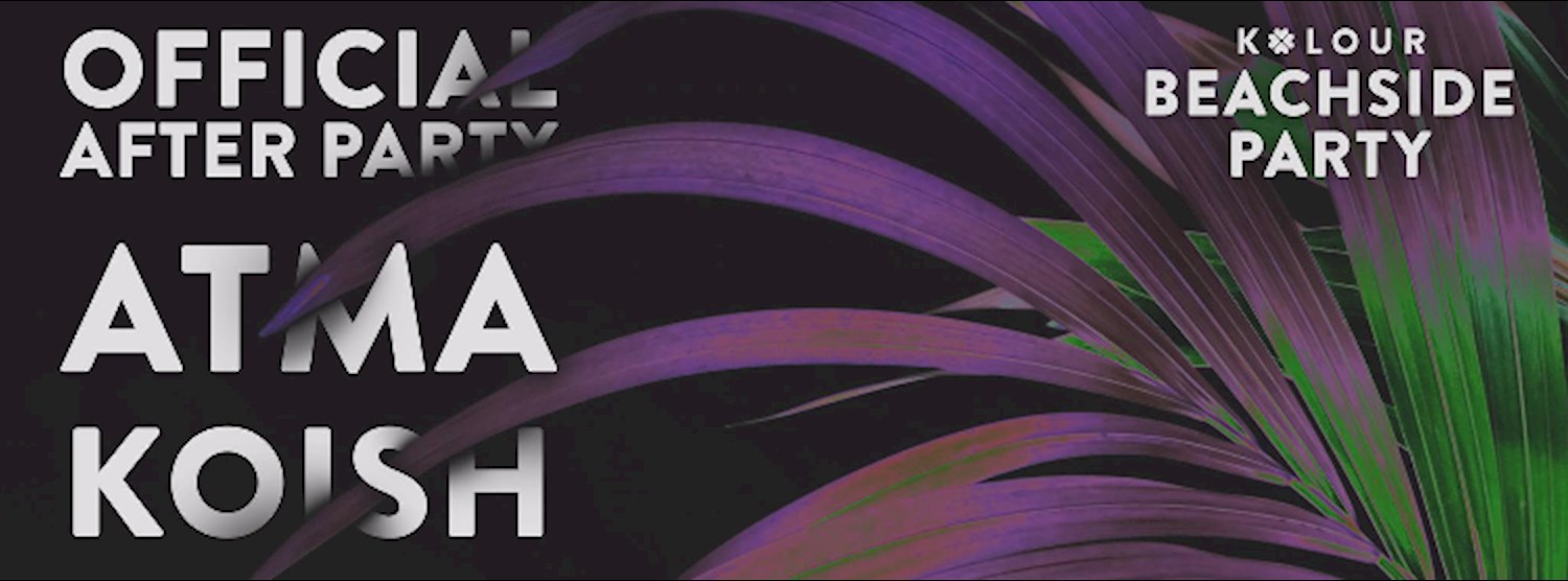 Kolour Beachside - Official After Party Zipevent