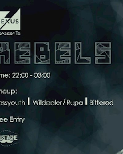 Nexus presents Rebels Zipevent