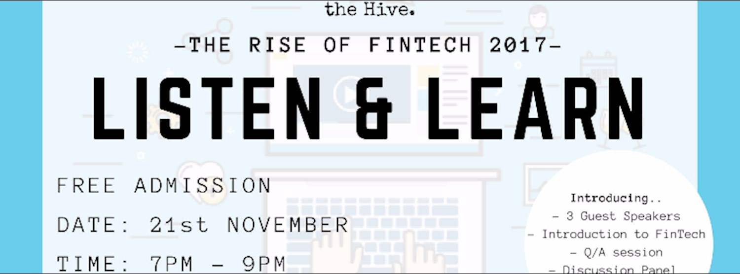 Listen & Learn : The Rise of FinTech 2017 Zipevent