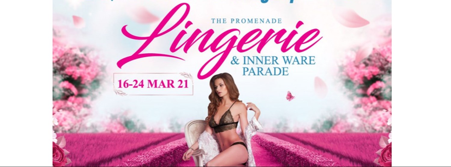 Lingerie & Inner Ware Parade Zipevent