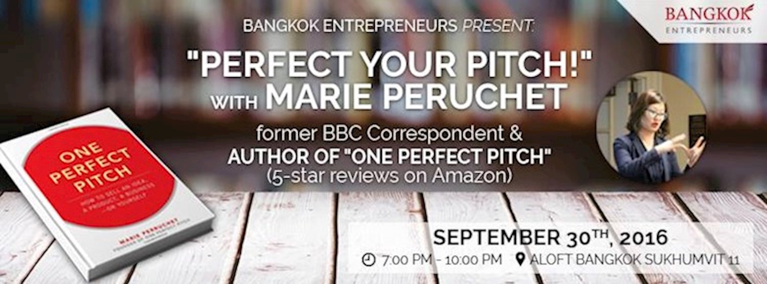 Perfect Your Pitch! at Bangkok Entrepreneurs Zipevent