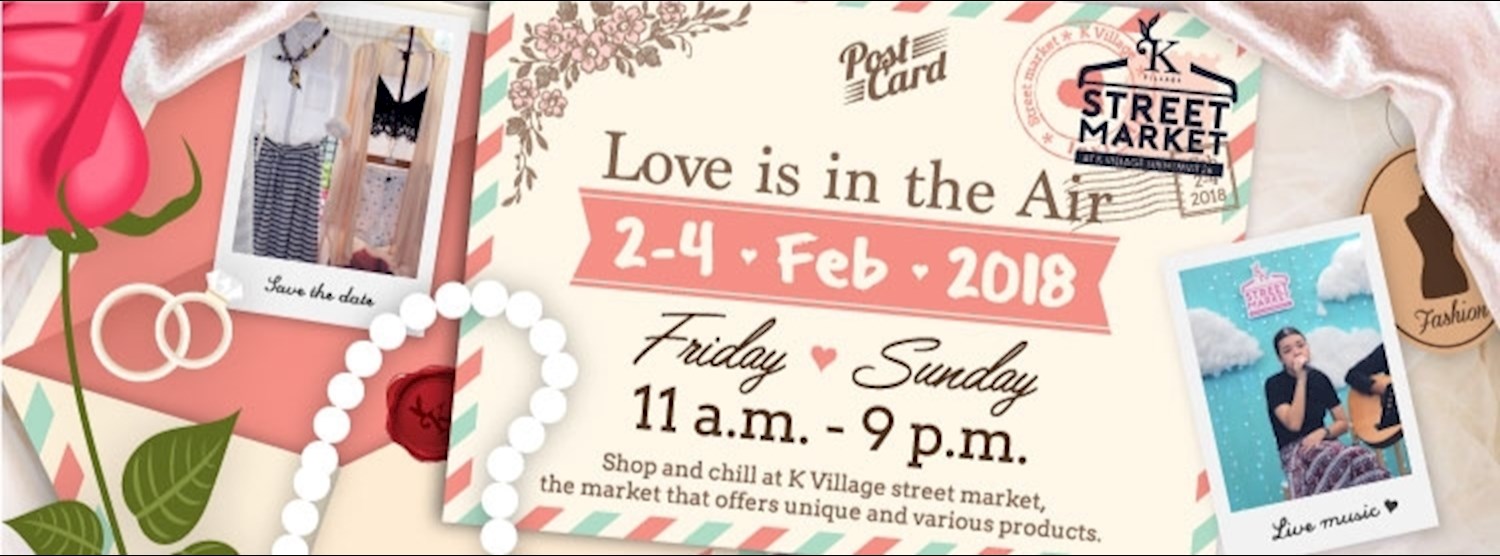 K Village Street Market : Love is in the Air Zipevent
