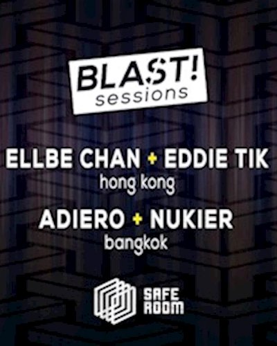 Blast Sessions #002 / Safe Room Bangkok Zipevent