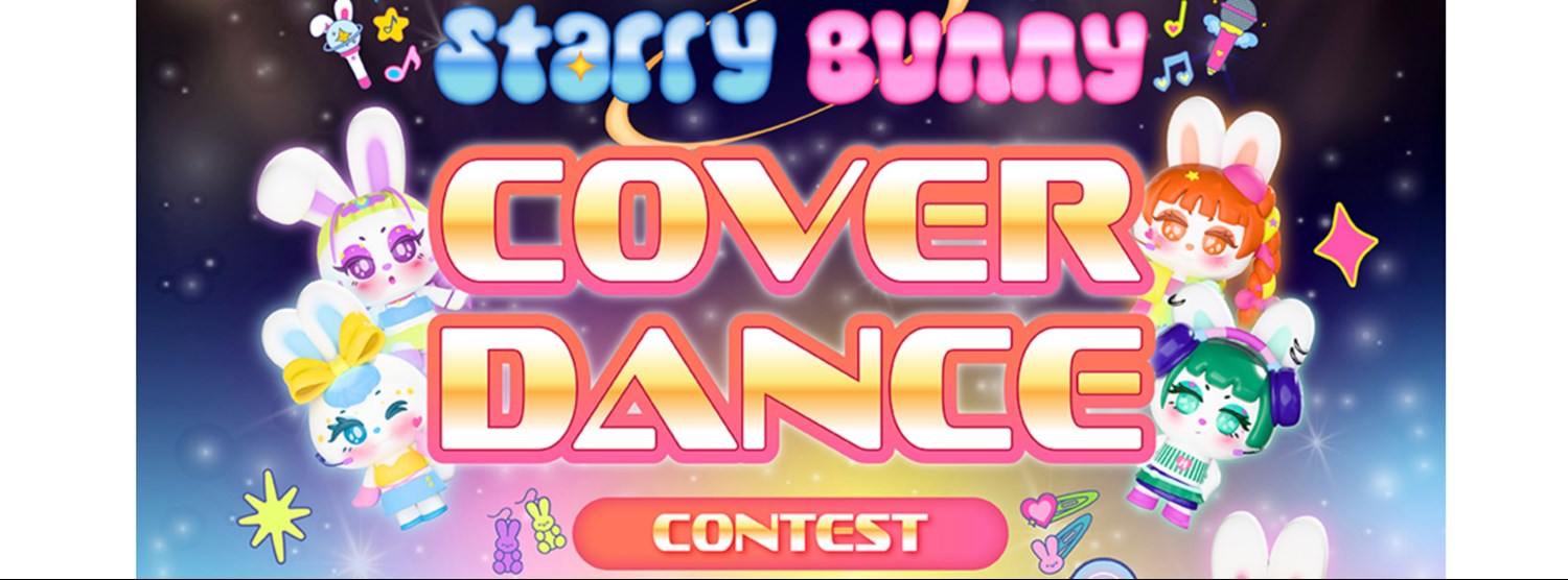  " Cosluxe Starry Bunny Cover Dance Contest 2024" Zipevent